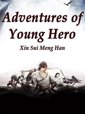 cover image of Adventures of Young Hero